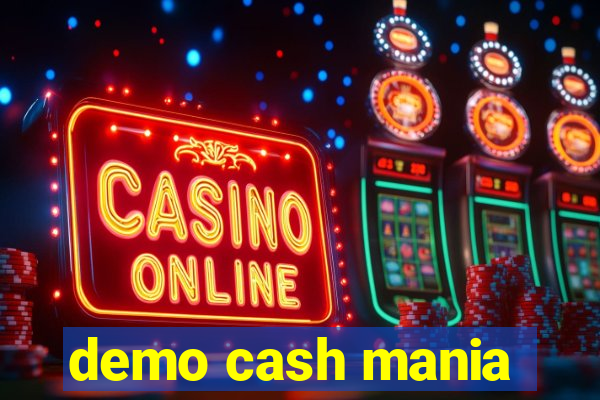 demo cash mania